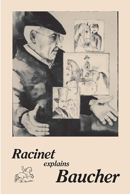 Racinet Explains Baucher by Jean-Claude Racinet