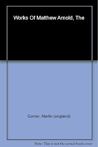 The Works of Matthew Arnold