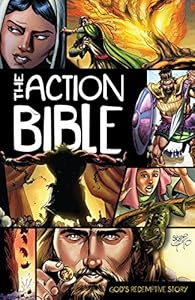 The Action Bible: God's Redemptive Story by David C. Cook