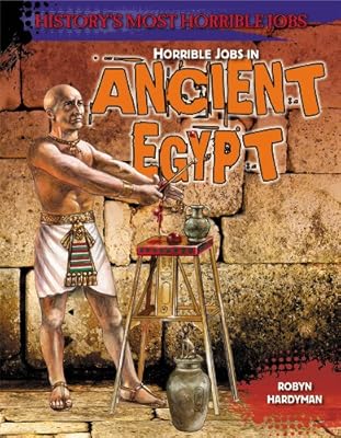 Horrible Jobs in Ancient Egypt