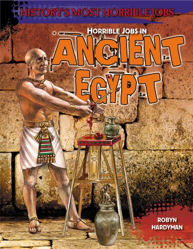 Horrible Jobs in Ancient Egypt by Robyn Hardyman
