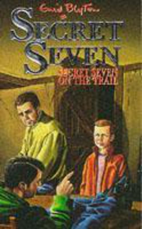 the secret seven on the trail by ENID BLYTON