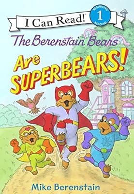 The Berenstain Bears Are SuperBears!