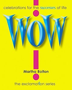Wow! GIFT: Celebrations for the Successes of Life (Exclamation Series)