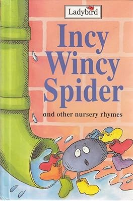 Incy Wincy Spider And Other Nursery Rhymes