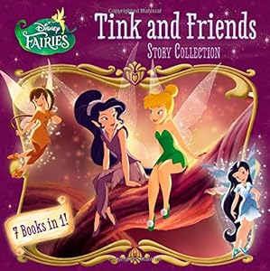 Disney Fairies: Tink and Friends Story Collection