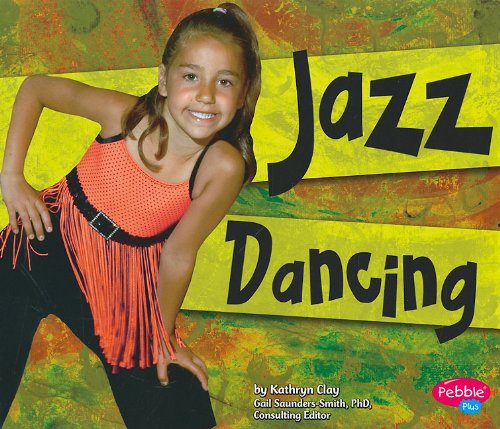 Jazz Dancing by Kathryn Clay