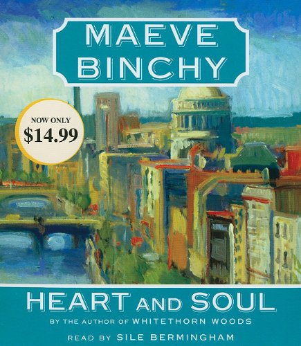 Heart and Soul by Maeve Binchy