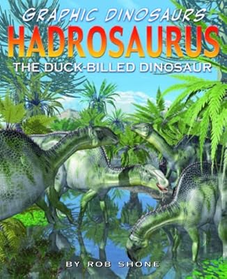Hadrosaurus: The Duck-Billed Dinosaur (Graphic Dinosaurs)