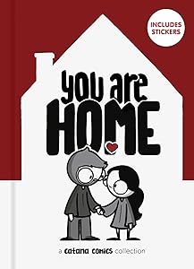 You Are Home (The Catana Comic Collection) by Catana Chetwynd