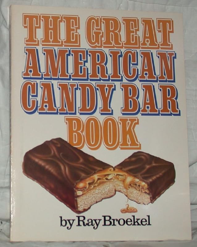 The great American candy bar book by Ray. Broekel