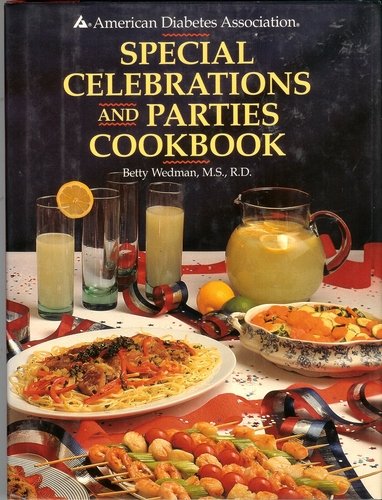 Special Celebrations and Parties Cookbook by Betty Wedman