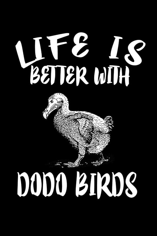 Life Is Better With Dodo Birds: Animal Nature Collection by Marko Marcus