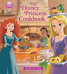 The Disney Princess Cookbook
