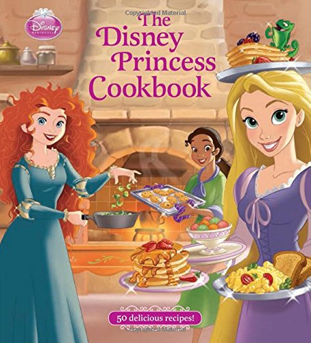 The Disney Princess Cookbook by Disney Book Group