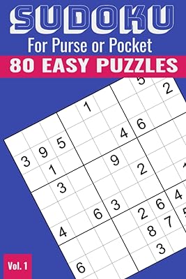 Sudoku Puzzle Book for Purse or Pocket: 80 Easy Puzzles for Everyone (Sudoku Puzzle Books)