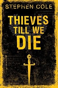 Thieves Till We Die