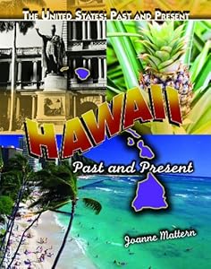 Hawaii: Past and Present