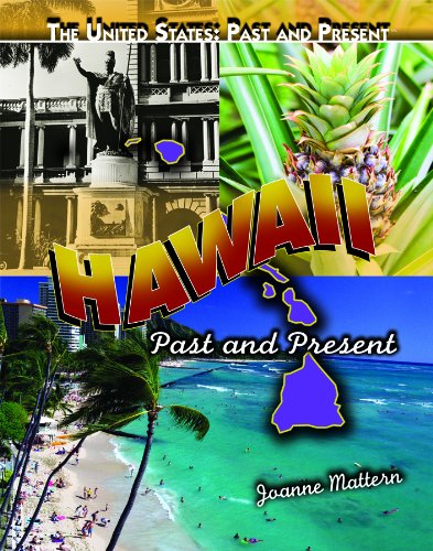 Hawaii: Past and Present by Joanne Mattern
