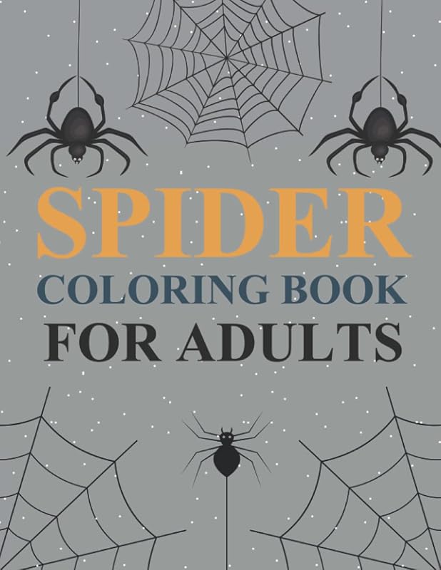 Spider Coloring Book For Adults: Spider Coloring Book For Kids Ages 4-12 by Azizul Press