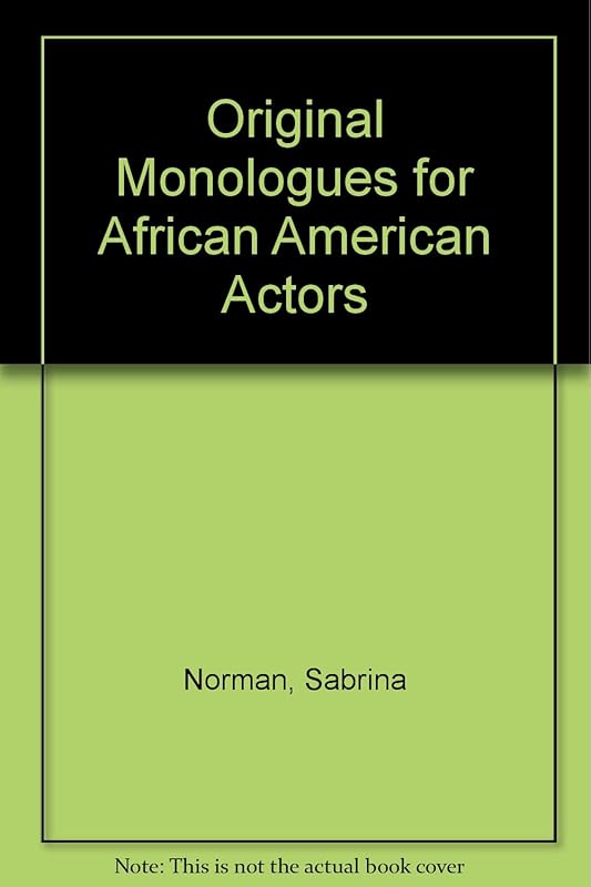 Original Monologues for African American Actors by Sabrina Norman