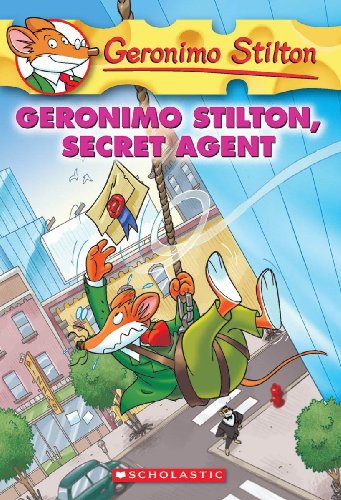 Geronimo Stilton, Secret Agent by Geronimo Stilton