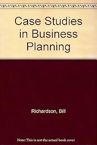 Case Studies in Business Planning