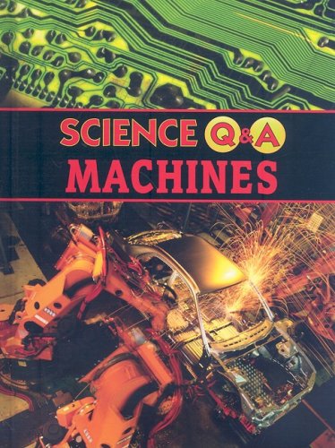 Machines: Science Q &amp; a by Janice Parker