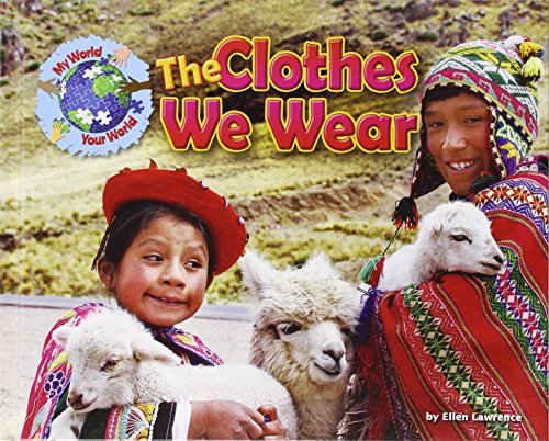 The Clothes We Wear by Ellen Lawrence