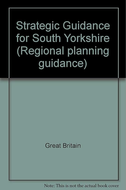 Strategic Guidance for South Yorkshire (Regional Planning Guidance) by unknown author