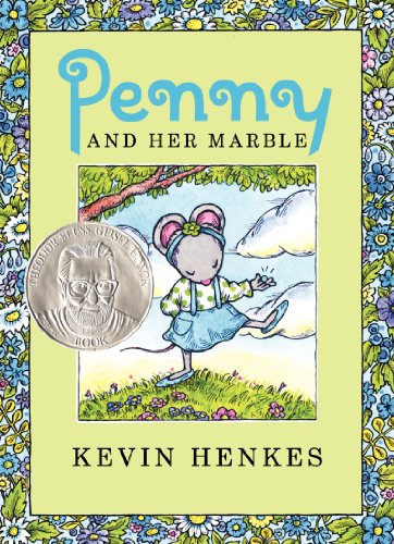 Penny and Her Marble by Kevin Henkes