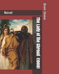 The Lady of the Shroud (1909): Novel