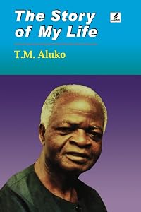 The Story of My Life by T M Aluko