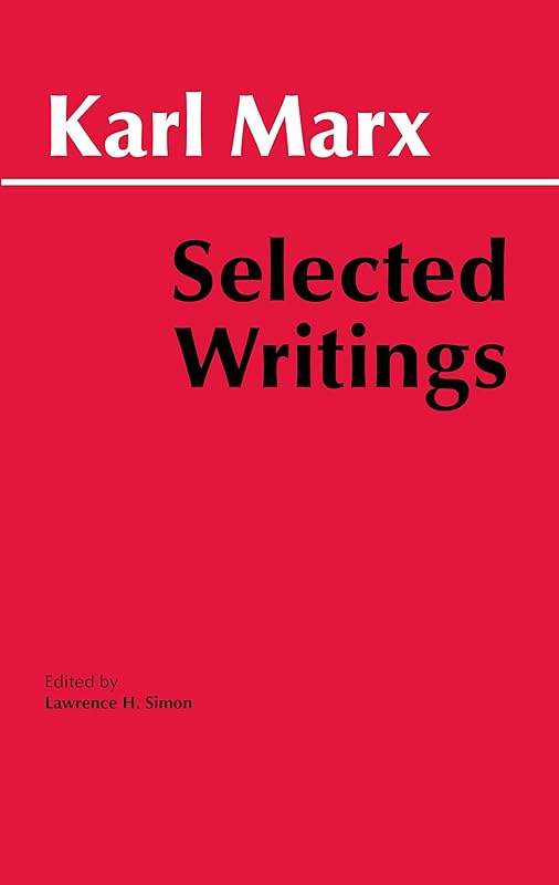Marx: Selected Writings (Hackett Classics) by Karl Marx