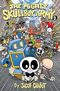 The Mighty Skullboy Army Volume 2