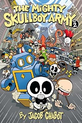 The Mighty Skullboy Army Volume 2