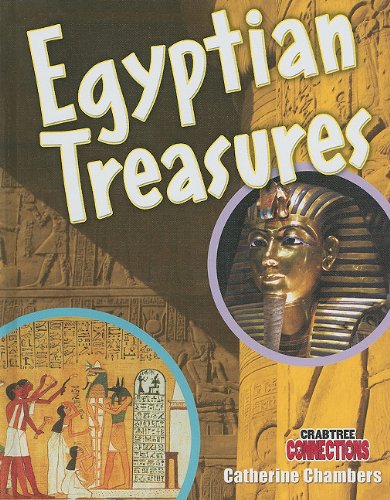 Egyptian Treasures (Crabtree Connections) by Catherine Chambers