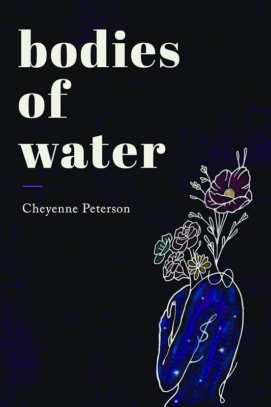 Bodies of Water by Cheyenne Peterson
