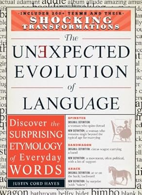 The Unexpected Evolution of Language: Discover the Surprising Etymology of Everyday Words