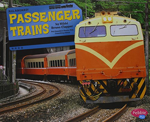 Passenger Trains by Nikki Bruno Clapper                       ,