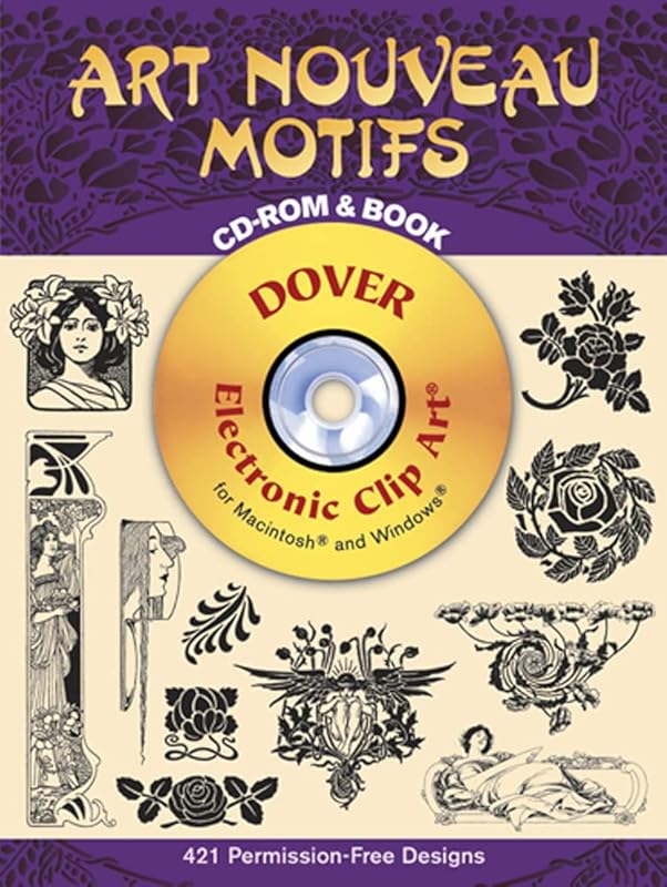 Art Nouveau Motifs CD-ROM and Book (Dover Electronic Clip Art) by Dover