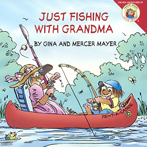 Just Fishing With Grandma (Turtleback School & Library Binding Edition) (Little Critter)