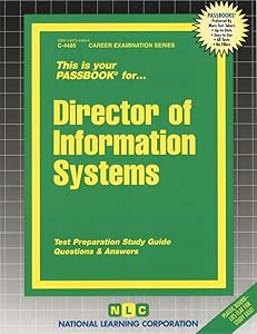 Director of Information Systems: Passbooks Study Guide (Career Examination Series)