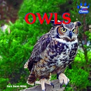 Owls (Paws and Claws)