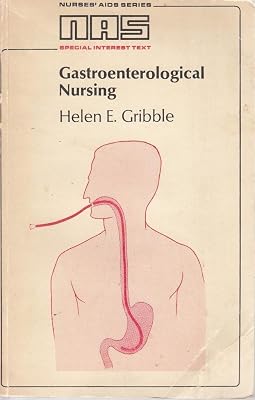 Gastroenterological nursing (Nurses' aids series : Special interest text)