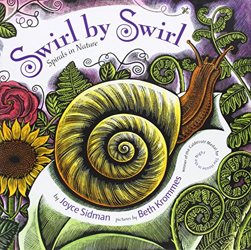 Swirl by Swirl: Spirals in Nature by Joyce Sidman