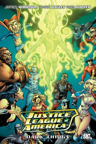 Justice League of America: The Dark Things by James Robinson