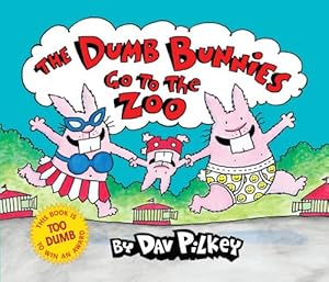The Dumb Bunnies Go To The Zoo