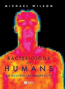 Bacteriology of Humans: An Ecological Perspective