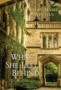 What She Left Behind by Ellen Marie Wiseman